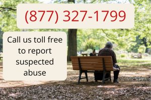 (877) 327-1799 Call us toll free to report suspected abuse. Older man sitting alone on park bench.